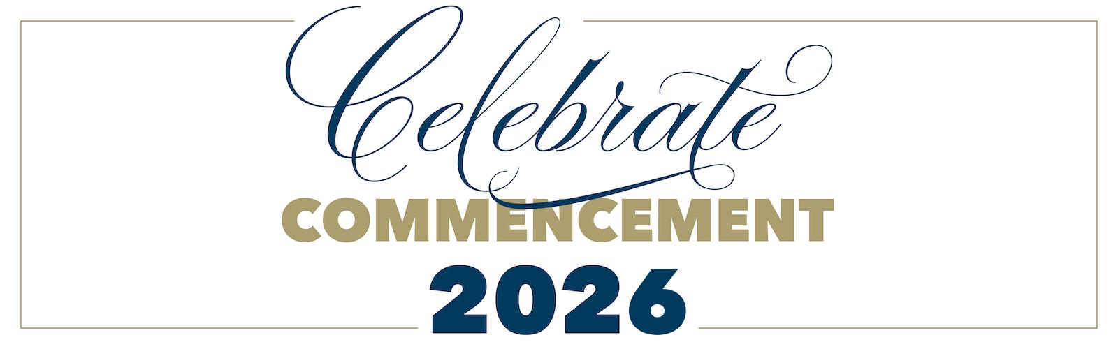 Celebrate Commencement 2026